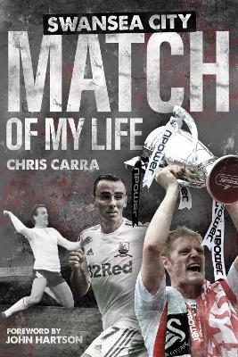 Book cover for Swansea City Match of My Life