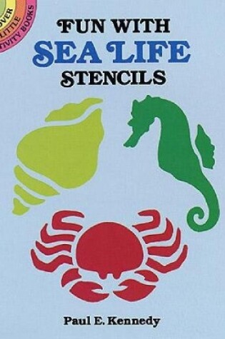 Cover of Fun with Sea Life Stencils