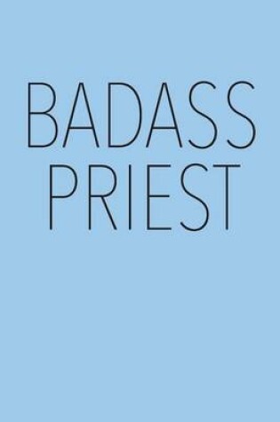 Cover of Badass Priest