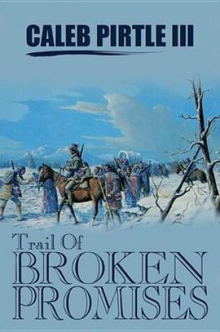 Cover of Trail of Broken Promises