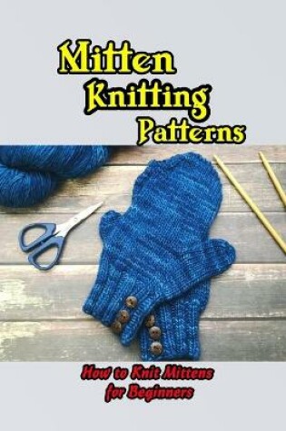 Cover of Mitten Knitting Patterns