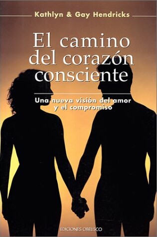 Cover of El Camino del Corazon Consciente