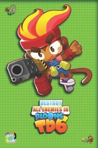 Cover of Destroy all enemies in Bloons TD 6