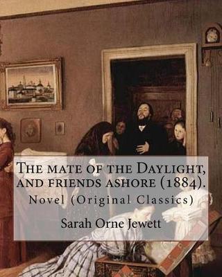 Book cover for The mate of the Daylight, and friends ashore (1884). By