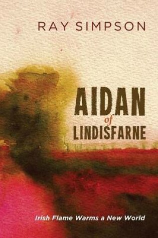 Cover of Aidan of Lindisfarne