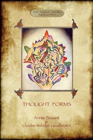 Cover of Thought-Forms; with Entire Complement of Original Colour Illustrations (Aziloth Books)