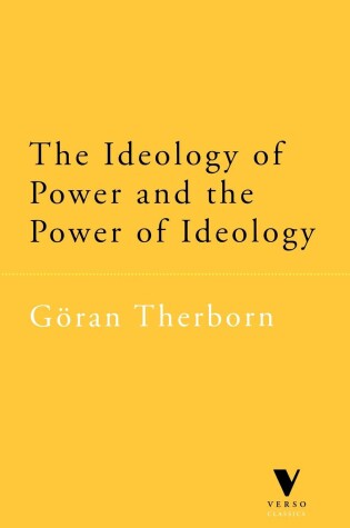Cover of The Ideology of Power and the Power of Ideology