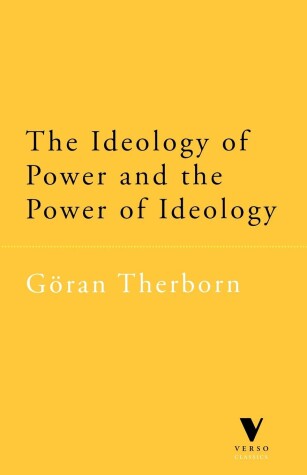 Cover of The Ideology of Power and the Power of Ideology