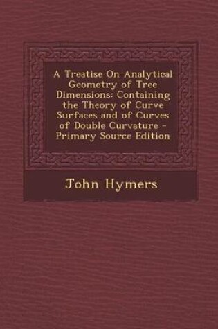 Cover of A Treatise on Analytical Geometry of Tree Dimensions