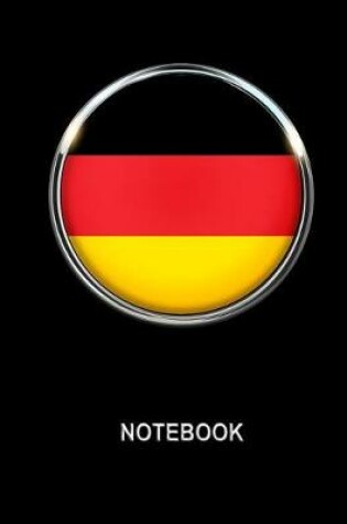 Cover of Notebook. Germany Flag Cover. Composition Notebook. College Ruled. 8.5 x 11. 120 Pages.