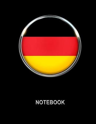 Book cover for Notebook. Germany Flag Cover. Composition Notebook. College Ruled. 8.5 x 11. 120 Pages.