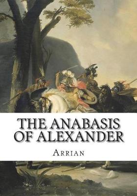 Book cover for The Anabasis of Alexander