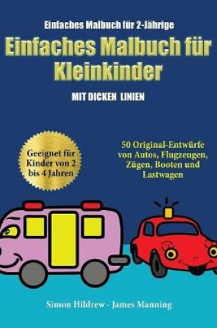 Cover of Einfaches Malbuch fur 2-Jahrige