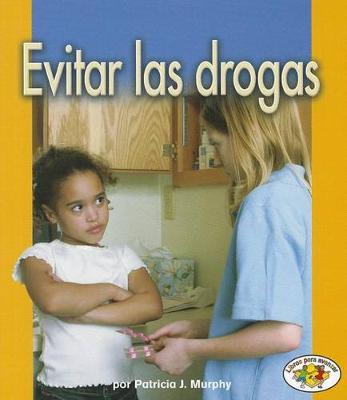 Book cover for Evitar Las Drogas (Avoiding Drugs)