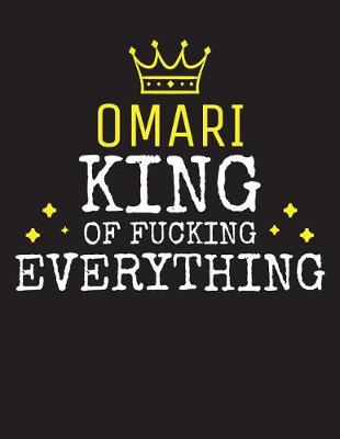 Book cover for OMARI - King Of Fucking Everything