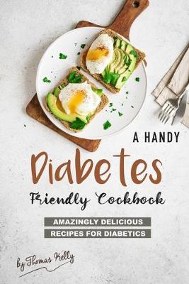 Book cover for A Handy Diabetes Friendly Cookbook