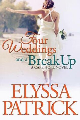 Cover of Four Weddings and a Break Up