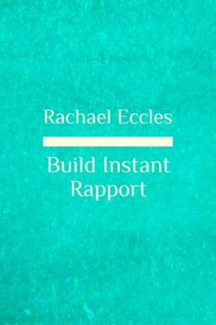 Cover of Build Instant Rapport, Establish Rapport in Professional and Personal Situations Effectively, Hypnotherapy Self Hypnosis CD