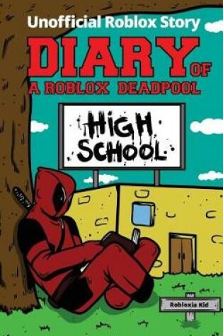 Cover of Diary of a Roblox Deadpool