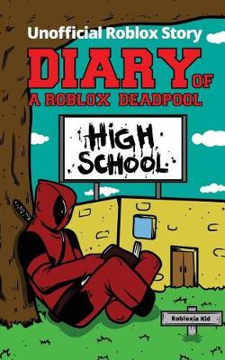 Book cover for Diary of a Roblox Deadpool