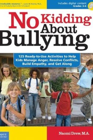 Cover of No Kidding About Bullying, grades 3-6