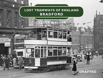 Cover of Lost Tramways of England: Bradford