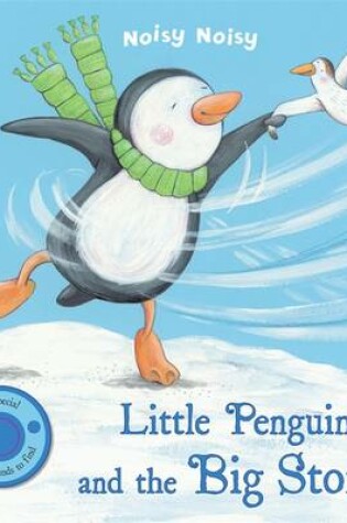 Cover of Little Penguin and the Big Storm