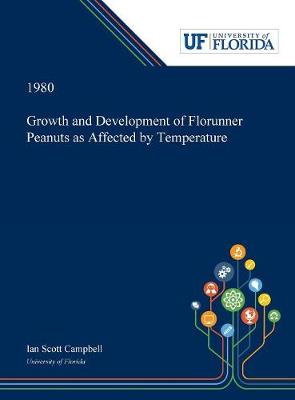 Book cover for Growth and Development of Florunner Peanuts as Affected by Temperature