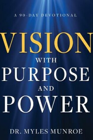 Cover of Vision with Purpose and Power