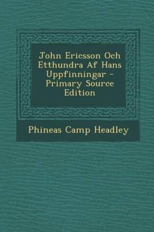 Cover of John Ericsson Och Etthundra AF Hans Uppfinningar