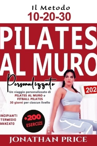 Cover of Pilates al Muro e Fitball Pilates