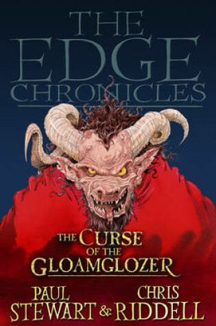 Cover of Edge Chronicles 1: The Curse of the Gloamglozer