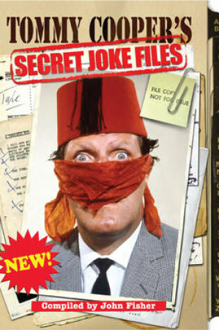 Cover of Tommy Cooper's Secret Joke Files