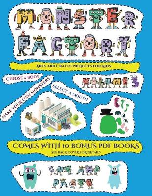 Book cover for Arts and Crafts Projects for Kids (Cut and paste Monster Factory - Volume 3)