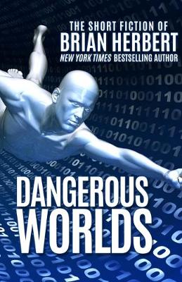 Book cover for Dangerous Worlds