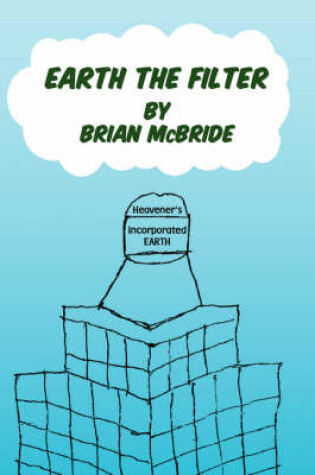 Cover of Earth the Filter