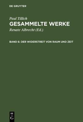 Book cover for Gesammelte Werke, Band 6, Der Widerstreit von Raum und Zeit