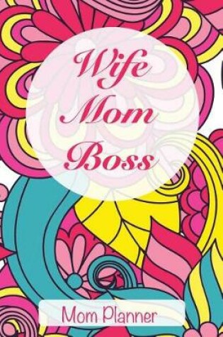 Cover of Wife Mom Boss