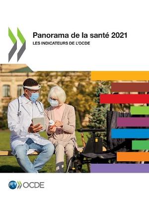 Book cover for Panorama de la Sant� 2021 Les Indicateurs de l'Ocde