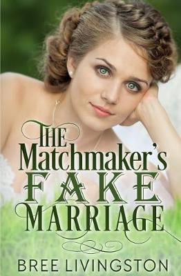 Book cover for The Matchmaker's Fake Marriage