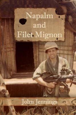 Book cover for Napalm and Filet Mignon