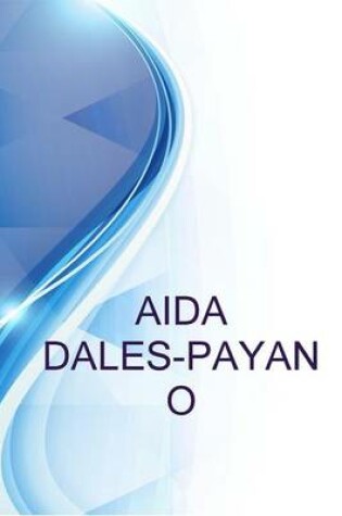 Cover of Aida Dales-Payano, Admin. Asst at Wells Fargo