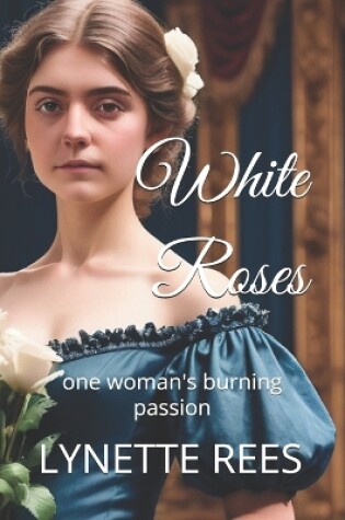 Cover of White Roses