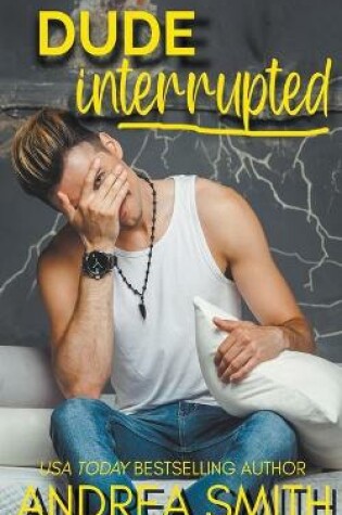 Cover of Dude Interrupted
