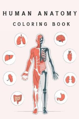 Cover of Human Anatomy Coloring book