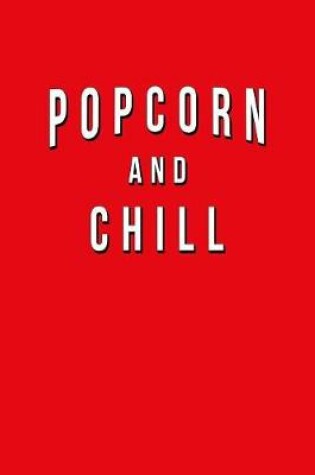 Cover of Popcorn And Chill