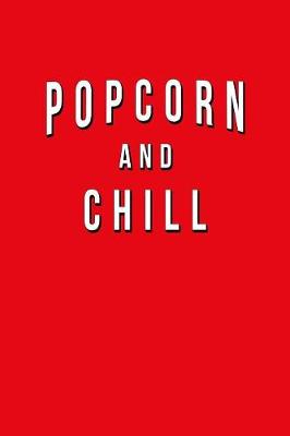 Book cover for Popcorn And Chill