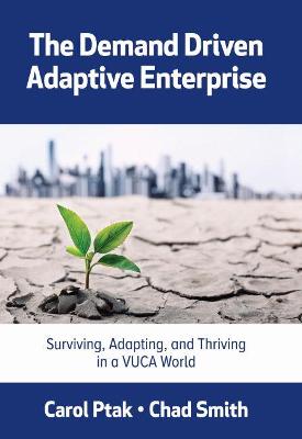 Book cover for The Demand Driven Adaptive Enterprise