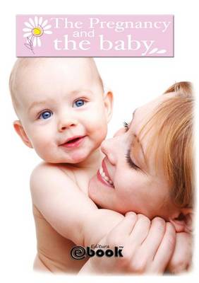 Book cover for The Pregnancy and the Baby