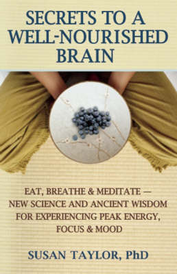 Book cover for Secrets to a Well-nourished Brain